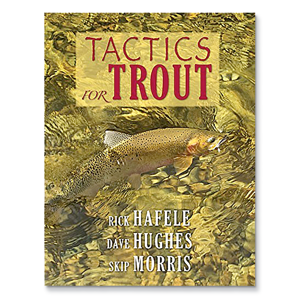 Tactics For Trout